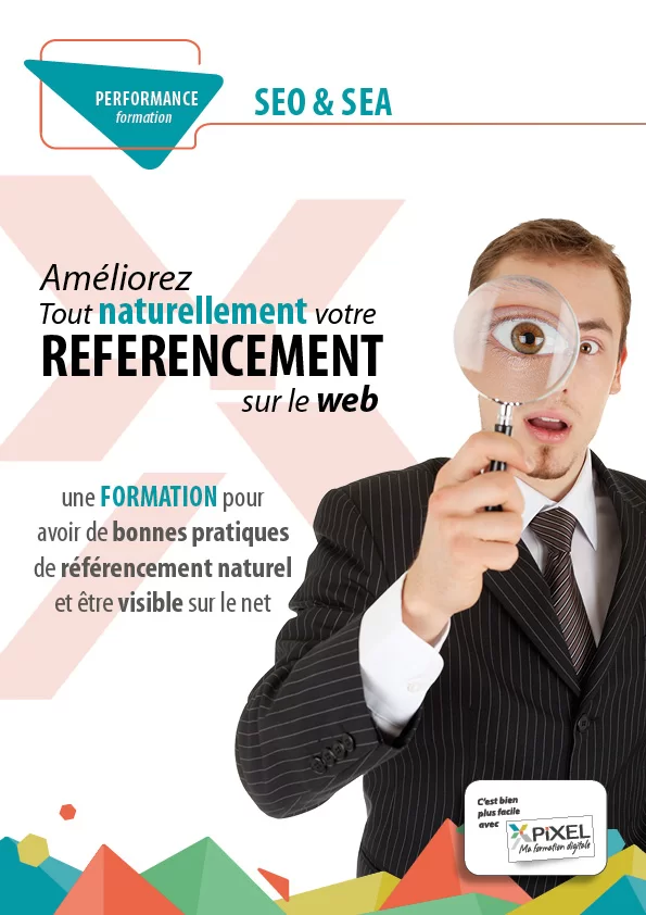Tout naturellement votre RÉFÉRENCEMENT sur le web, une FORMATION pour avoir de bonnes pratiques de référencement naturel et être visible sur le net.