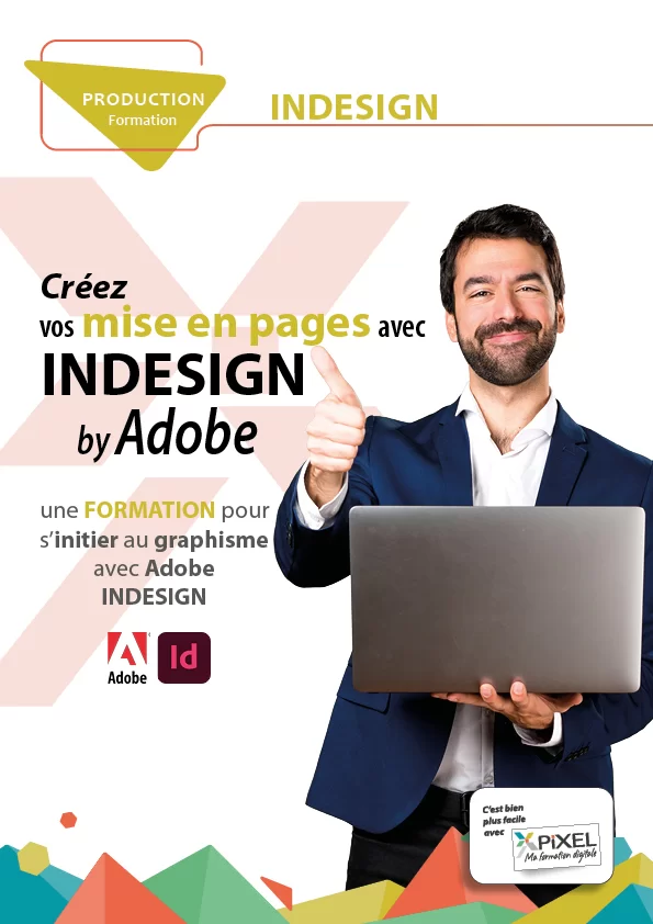 Créez vos mise en pages avec INDESIGN by Adobe une FORMATION pour s'initier au graphisme avec Adobe INDESIGN