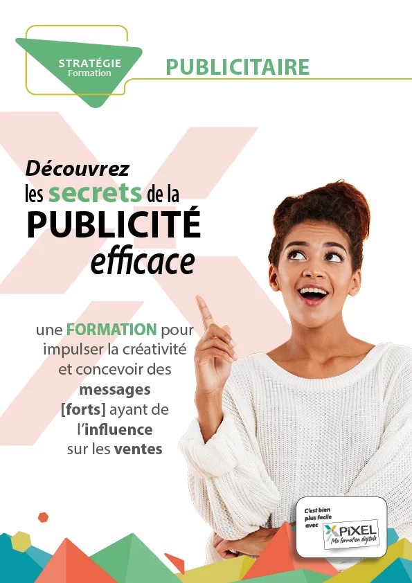 Découvrez les secrets de la PUBLICITÉ efficace une FORMATION pour impulser la créativité et concevoir des messages [forts] ayant de l'influence sur les ventes