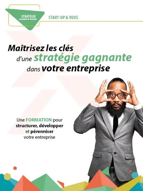 Maîtrisez les clés d'une stratégie gagnante dans Votre entreprise Une FORMATION pour structurer, développer et pérenniser votre entreprise